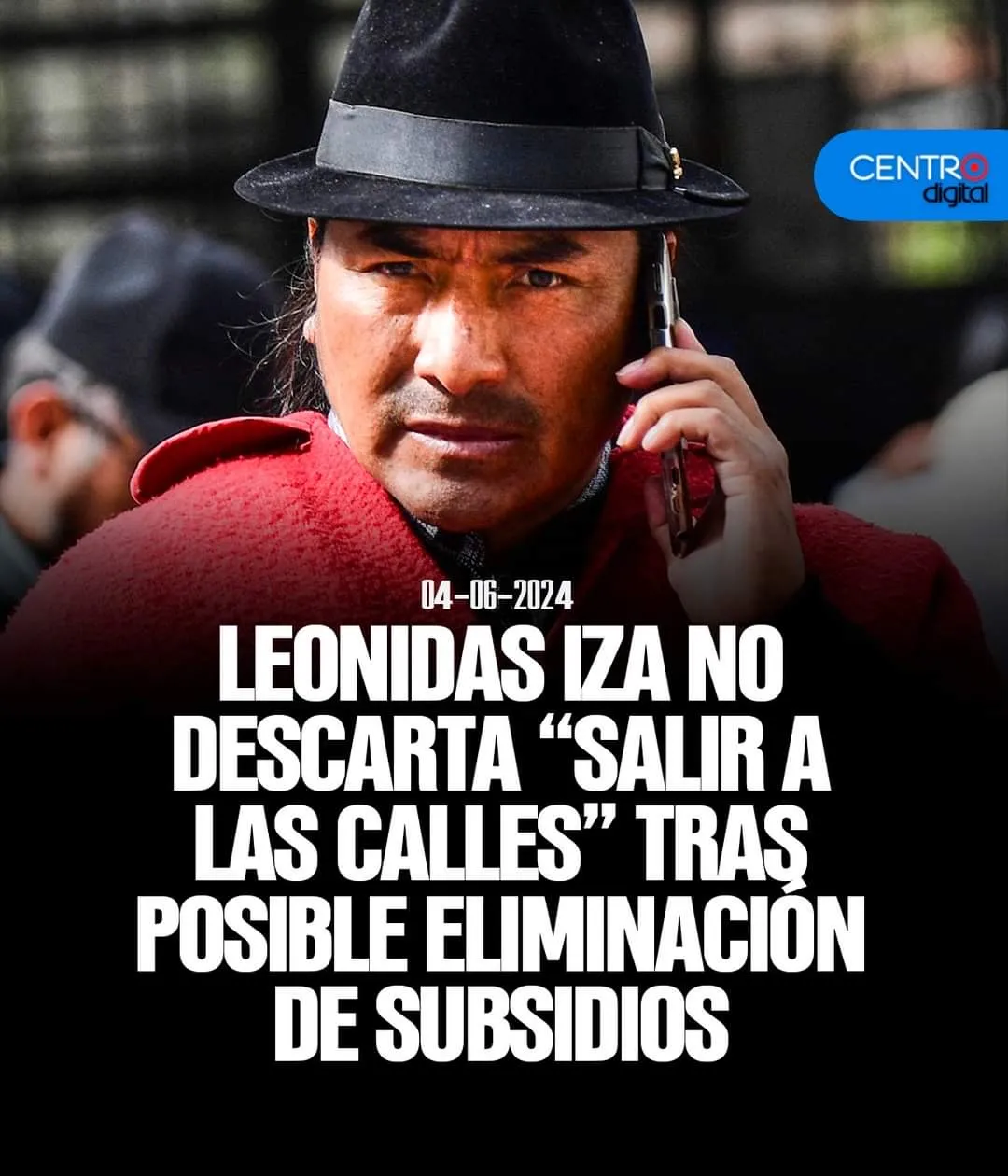 Lee más sobre el artículo Leonidas Iza, posibles movilizaciones por costo de gasolina.