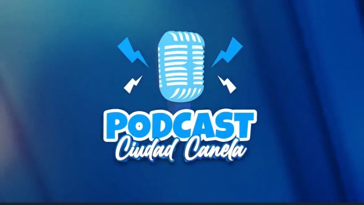 Lee más sobre el artículo PODCAST CIUDAD CANELA
