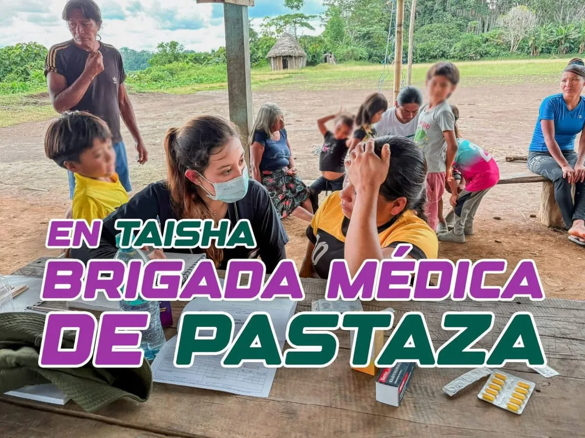 Lee más sobre el artículo Brigada médica de Pastaza presente en Taisha.